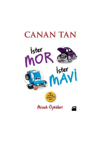 İster Mor İster Mavi-Canan Tan