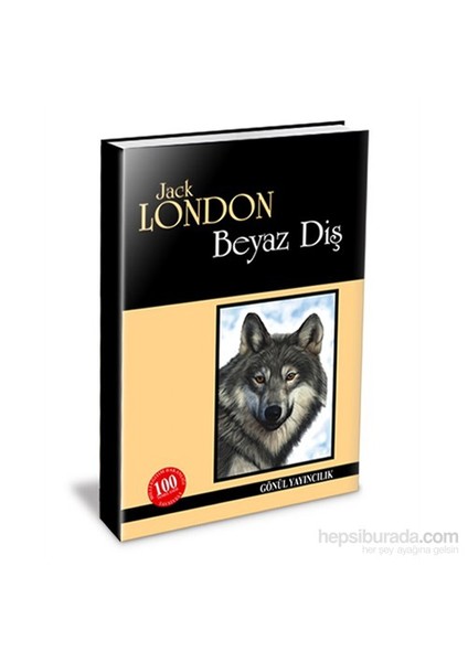 Beyaz Diş-Jack London