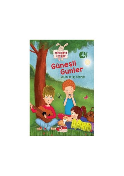 Miniklere Öyküler: Güneşli Günler-Nalan Aktaş Sönmez