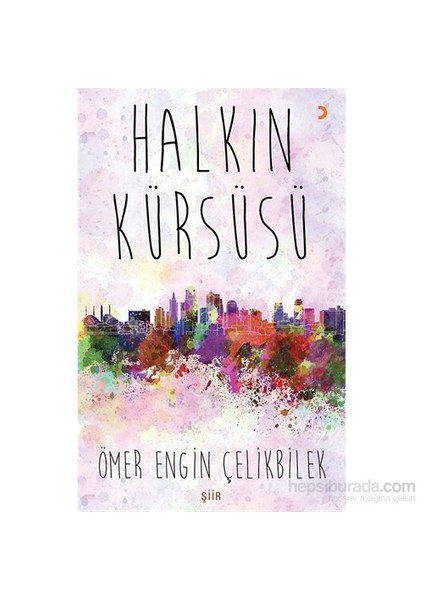 Halkın Kürsüsü-Ömer Engin Çelikbilek