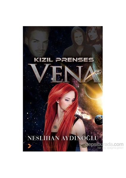 Kızıl Prenses Vena-Neslihan Aydınoğlu