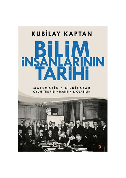 Bilim İnsanlarının Tarihi-Kubilay Kaptan