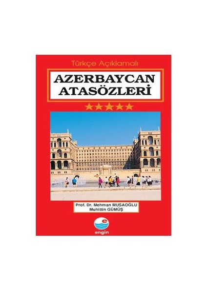 Yayınları Türkçe Açıklamalı Azerbaycan Atasözleri