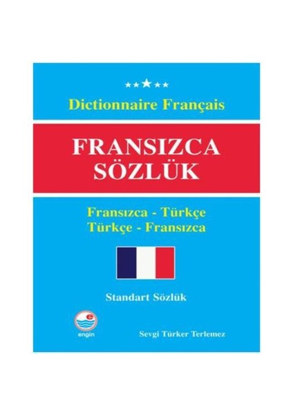 Yayınları Fransızca Standart Sözlük / Dictionnaire Français-Sevgi Türker Terlemez