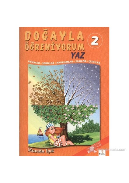 Doğayla Öğreniyorum-2: Yaz-Macide Işık