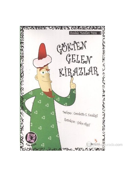 Anadolu Masalları Dizisi-3: Gökten Gelen Kirazlar-Derleme