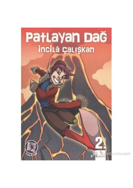 Patlayan Dağ-İncila Çalışkan