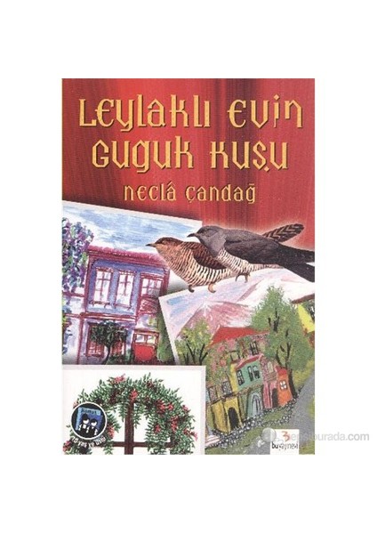 Leylaklı Evin Guguk Kuşu - Necla Çandağ