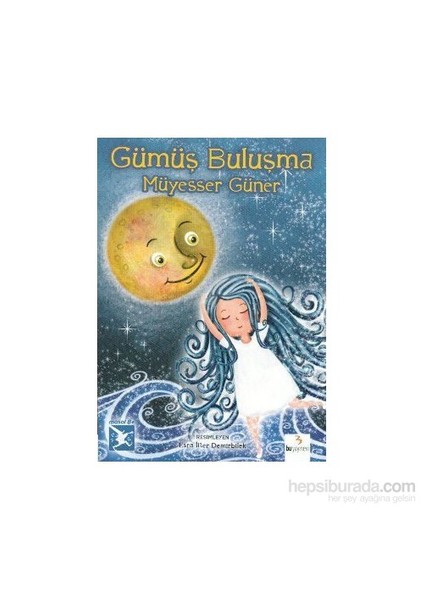 Gümüş Buluşma-Müyesser Güner