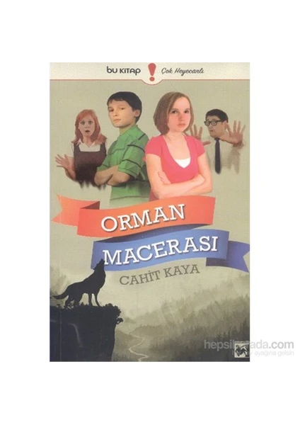 Orman Macerası-Cahit Kaya