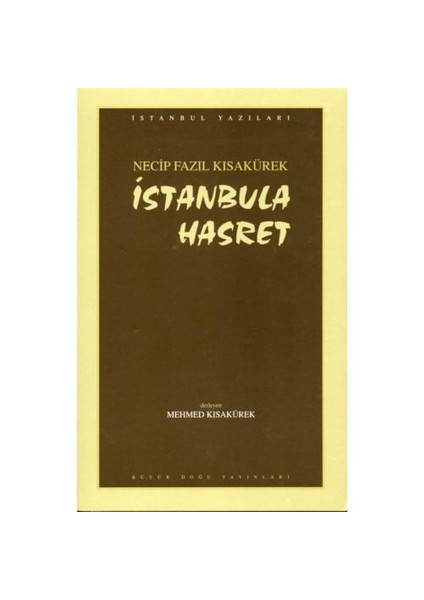 İstanbul'A Hasret-Necip Fazıl Kısakürek