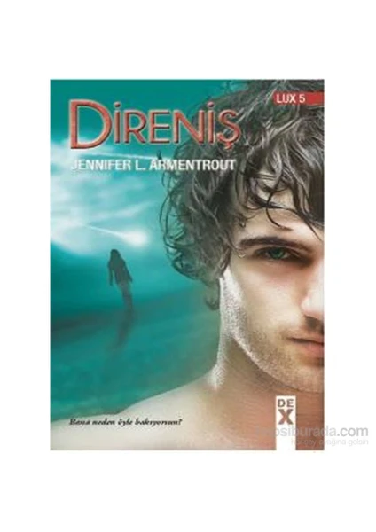 Direniş: Lux Serisi 5. Kitap - Jennifer L. Armentrout