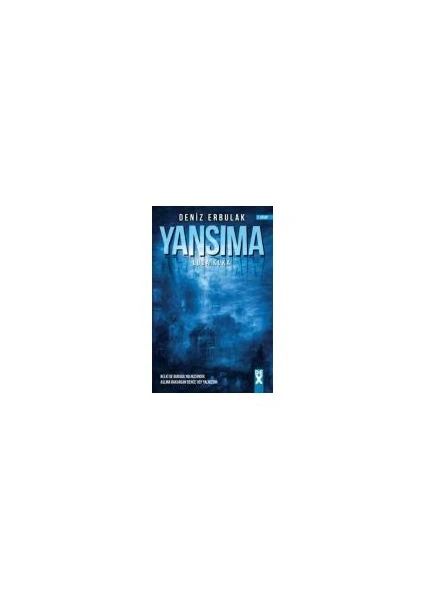 Yansıma 2: Luda Kuka - Deniz Erbulak