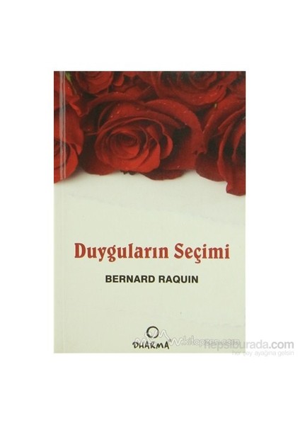 Duyguların Seçimi-Bernard Raquin