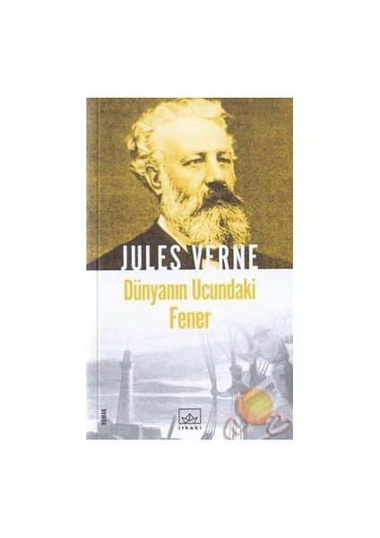 Dünya'nın Ucundaki Fener - Jules Verne