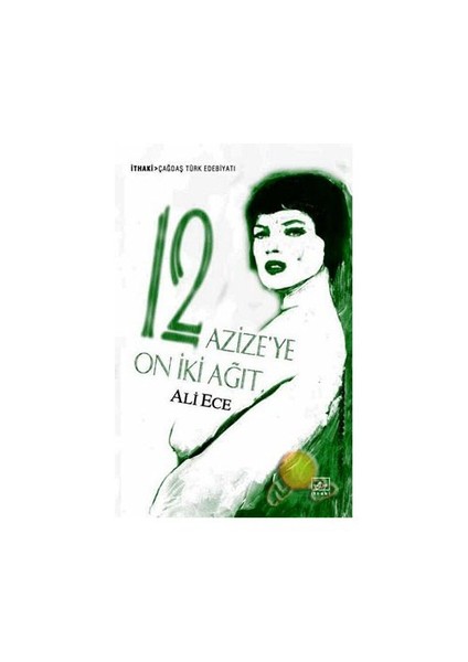 12 Azize'ye On İki Ağıt