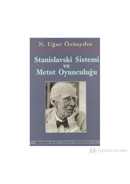 Stanislavski Sistemi Ve Metot Oyunculuğu-Nazım Uğur Özüaydın