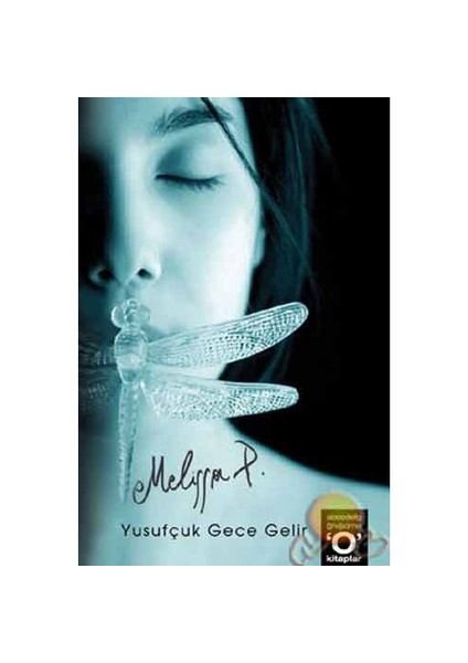 Yusufçuk Gece Gelir - Melissa Panarello