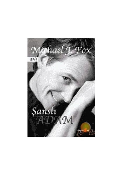 Şanslı Adam - Michael J. Fox