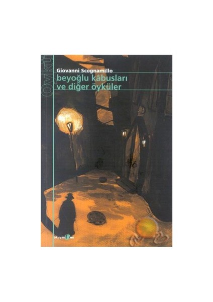 Beyoğlu Kabusları Ve Diğer Öyküler - Giovanni Scognamillo
