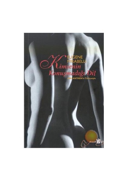 Kimsenin Konuşmadığı Dil