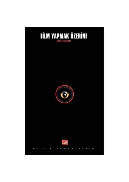 Film Yapmak Üzerine-James Broughton