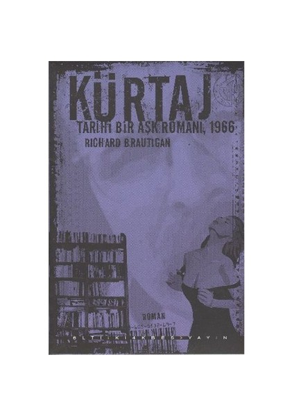 Kürtaj-Richard Brautigan