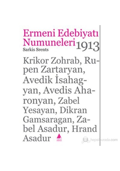 Ermeni Edebiyatı Numuneleri - 1913