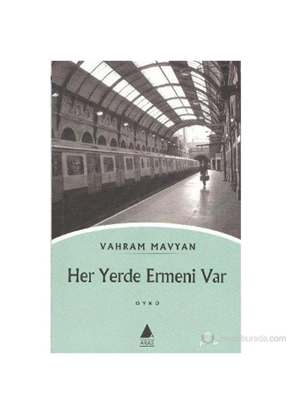 Her Yerde Ermeni Var