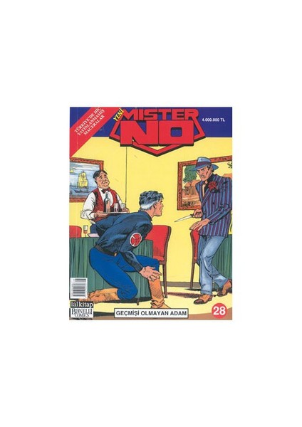 Mister No Sayı: 28 Geçmişi Olmayan Adam-Luigi Mignacco