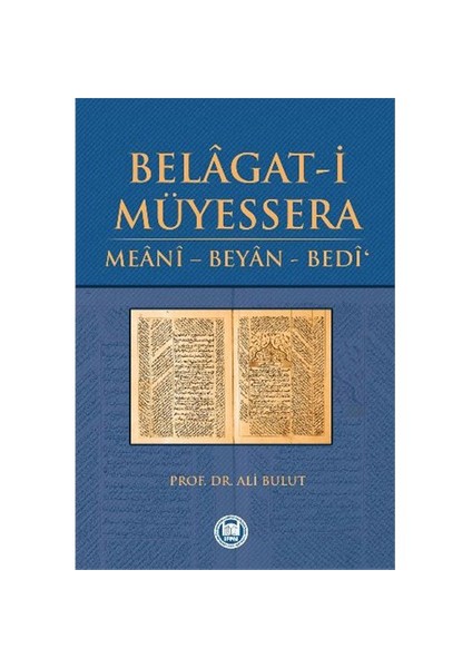 Belagat-İ Müyessera Meani, Beyan,Bedi - Ali Bulut