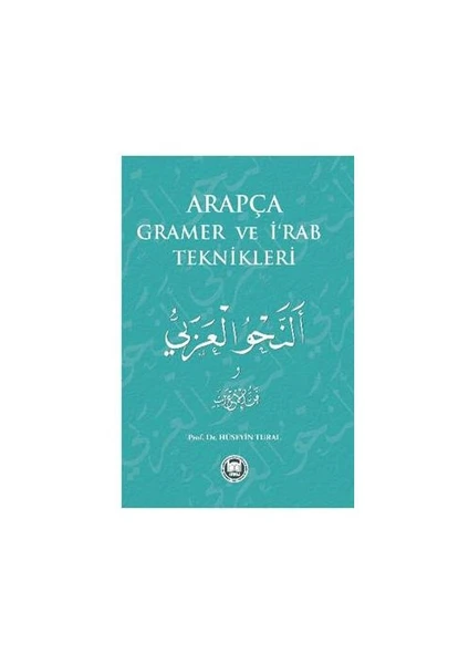 Arapça Gramer Ve İrab Teknikleri-Hüseyin Tural