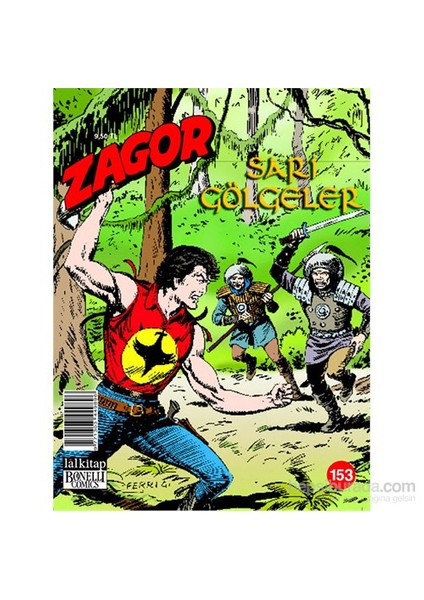 Zagor Sayı 153 - Sarı Gölgeler-Moreno Burattini
