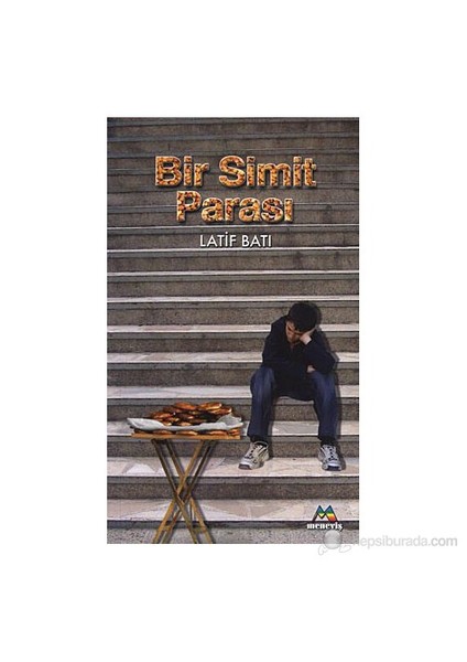 Bir Simit Parası - Latif Batı