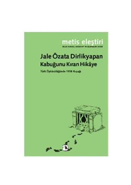 Kabuğunu Kıran Hikaye - Jale Özata Dirlikyapan