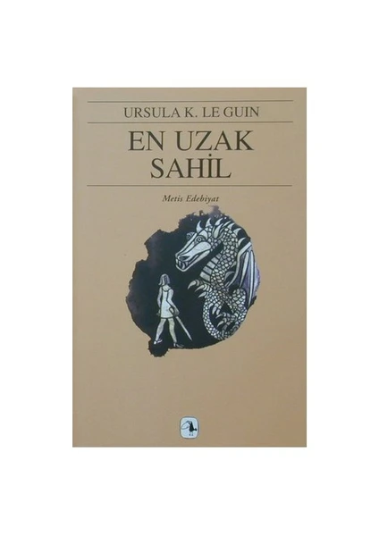 En Uzak Sahil: Yerdeniz Üçlemesi 3 -  Ursula K. Le Guin