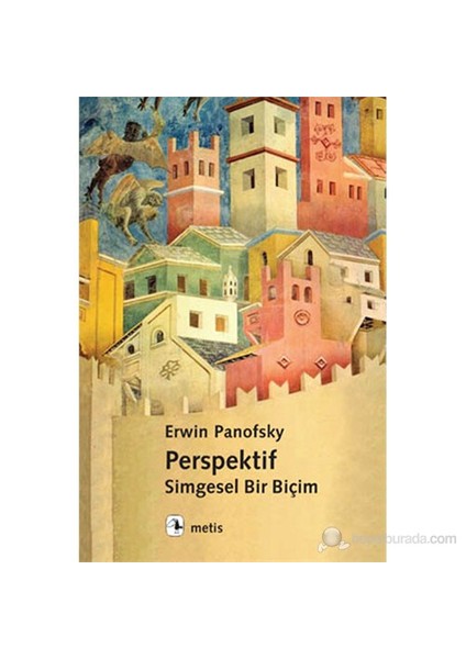 Perspektif: Simgesel Bir Biçim-Erwin Panofsky