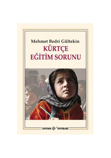 Kürtçe Eğitim Sorunu-Mehmet Bedri Gültekin