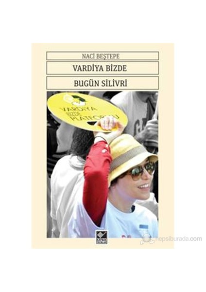 Vardiya Bizde Bugün Silivri-Naci Beştepe
