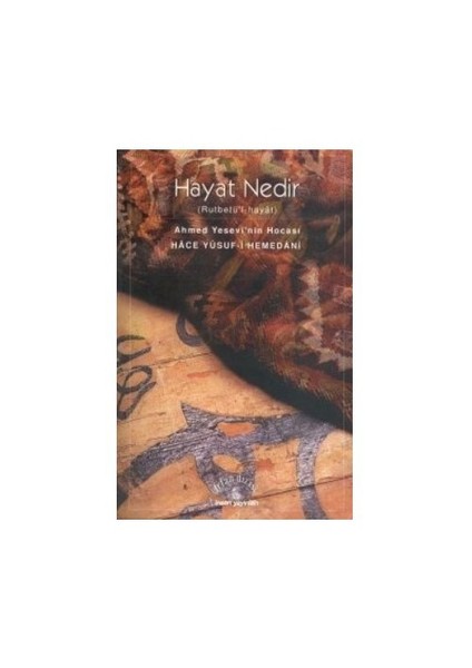 Hayat Nedir?
