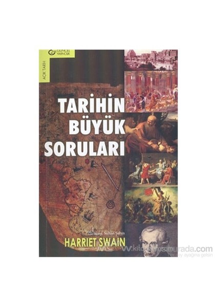 Tarihin Büyük Soruları - Harriet Swain