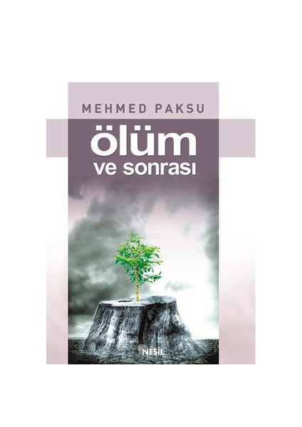 Ölüm ve Sonrası