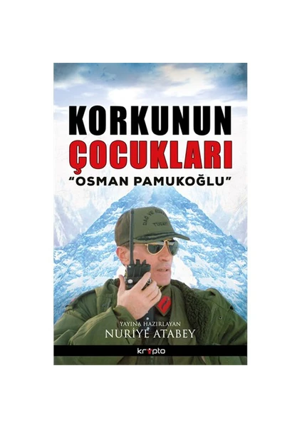 Osman Pamukoğlu: Korkunun Çocukları - Osman Pamukoğlu