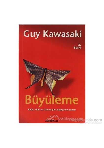 Büyüleme-Guy Kawasaki