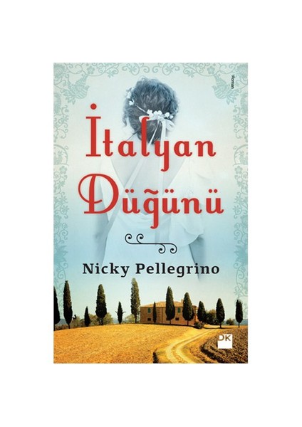 İtalyan Düğünü - Nicky Pellegrino