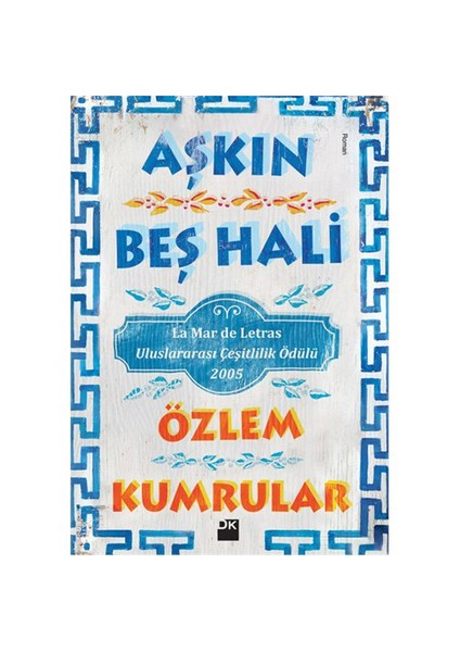 Aşkın Beş Hali - Özlem Kumrular