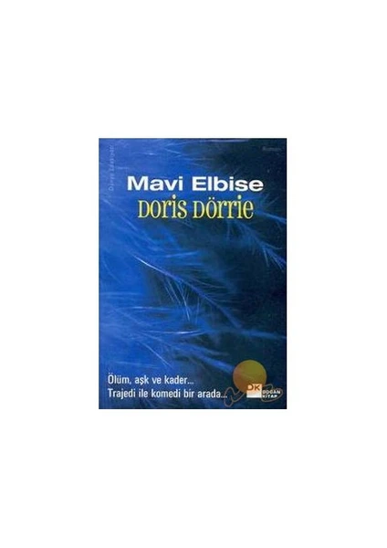 Mavi Elbise - Doris Dörrie