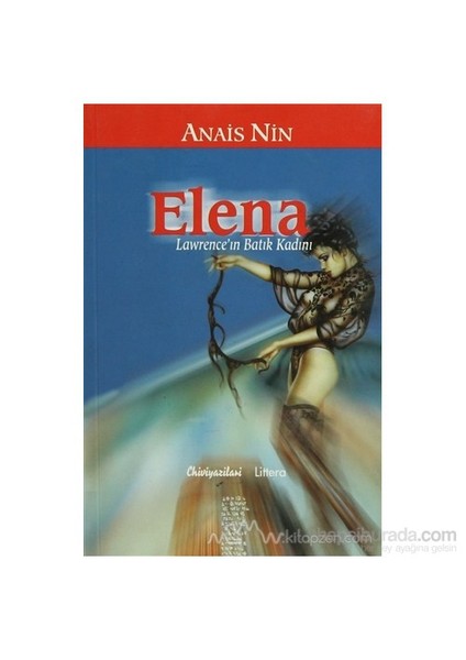 Elena Lawrence'In Batık Kadını-Anais Nin