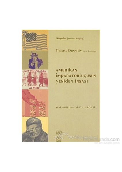 Amerikan İmparatorluğunun Yeniden İnşası-Thomas Donnelly