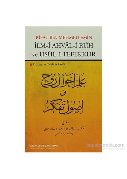İlm-İ Ahval-İ Ruh Ve Usul-İ Tefekkür-Rifat Bin Mehmed Emin